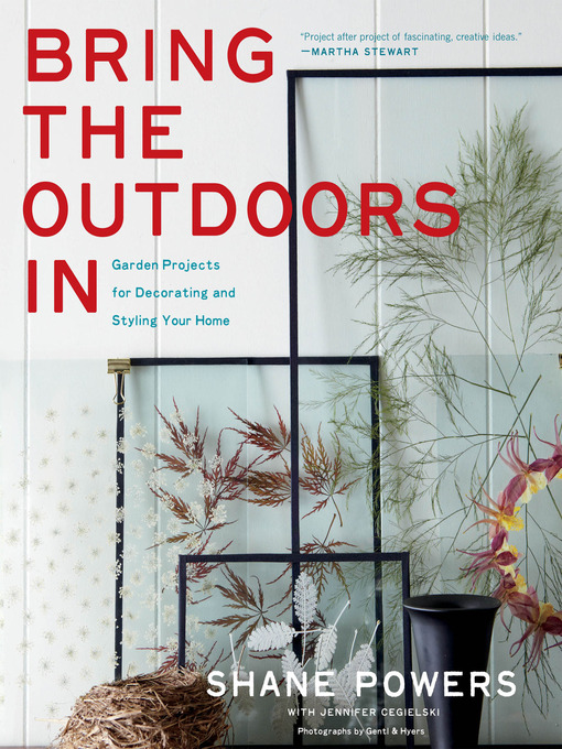 Title details for Bring the Outdoors In by Shane Powers - Available